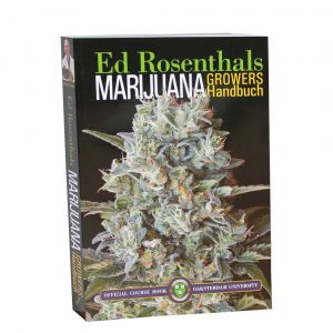 Ed Rosenthals Marijuana Growers Handbuch
